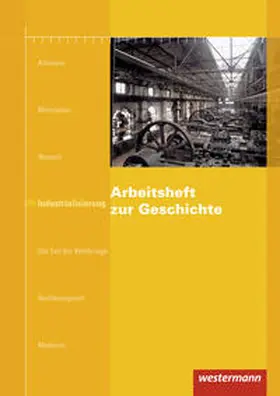 Jacob-Leo / Paul |  Arbeitshefte zur Geschichte. Industrialisierung | Buch |  Sack Fachmedien