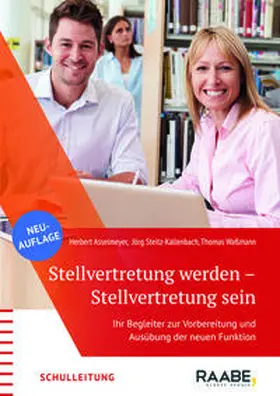 Asselmeyer / Steitz-Kallenbach / Wassmann |  Stellvertretung werden - Stellvertretung sein | Buch |  Sack Fachmedien