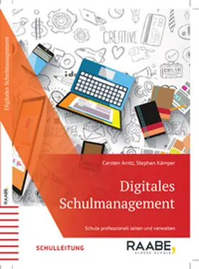 Arntz / Kämper |  Digitales Schulmanagement | Buch |  Sack Fachmedien