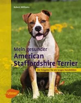 Williams | Mein gesunder American Staffordshire Terrier | Buch | 978-3-8186-0014-3 | www.sack.de