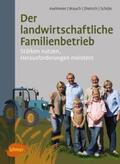 Aselmeier / Brauch / Dietrich |  Der landwirtschaftliche Familienbetrieb | Buch |  Sack Fachmedien
