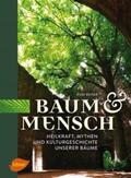 Beiser |  Baum und Mensch | Buch |  Sack Fachmedien