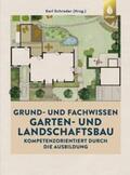 Schrader |  Grund- und Fachwissen Garten- und Landschaftsbau | Buch |  Sack Fachmedien