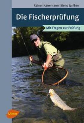 Karremann / Janßen | Die Fischerprüfung | Buch | 978-3-8186-0115-7 | sack.de