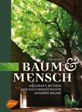 Beiser | Baum und Mensch | E-Book | sack.de
