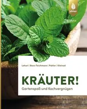 Lehari / Boss-Teichmann / Pahler |  Kräuter! | Buch |  Sack Fachmedien