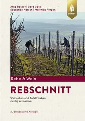Becker / Götz / Hörsch |  Rebschnitt | Buch |  Sack Fachmedien