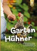 Krause / Bauer |  Garten sucht Hühner | eBook | Sack Fachmedien