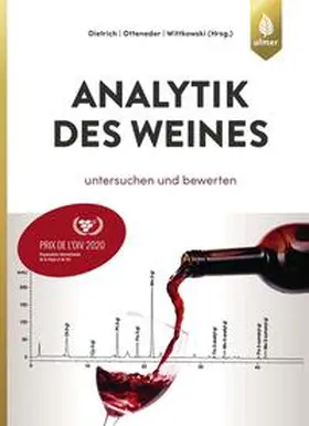 Dietrich / Otteneder / Wittkowski |  Analytik des Weines | eBook | Sack Fachmedien