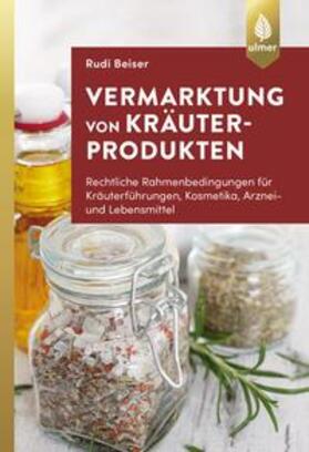Beiser | Vermarktung von Kräuterprodukten | Buch | 978-3-8186-0547-6 | sack.de