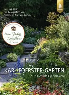 Kühn |  Karl-Foerster-Garten in Bornim bei Potsdam | eBook | Sack Fachmedien