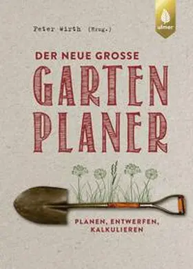Wirth / Hagen / Wehland |  Der neue große Gartenplaner | Buch |  Sack Fachmedien