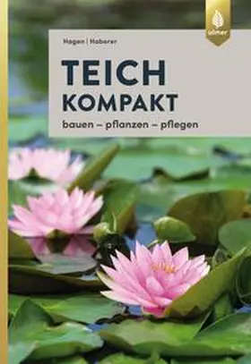 Hagen / Haberer |  Teich kompakt | eBook | Sack Fachmedien
