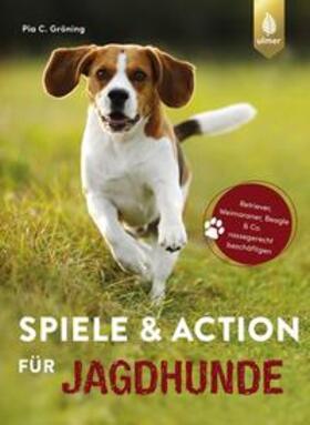 Gröning | Spiele und Action für Jagdhunde | Buch | 978-3-8186-0814-9 | sack.de