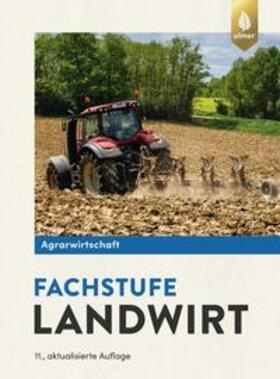 Lochner / Breker | Agrarwirtschaft Fachstufe Landwirt | Buch | 978-3-8186-0823-1 | sack.de