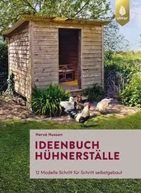 Husson |  Ideenbuch Hühnerställe | Buch |  Sack Fachmedien