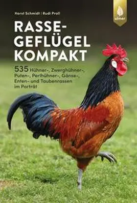 Schmidt / Proll |  Rassegeflügel kompakt | Buch |  Sack Fachmedien