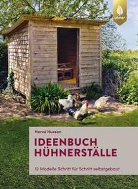 Husson | Ideenbuch Hühnerställe | E-Book | www.sack.de