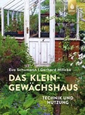 Schumann / Milicka | Das Kleingewächshaus | E-Book | sack.de