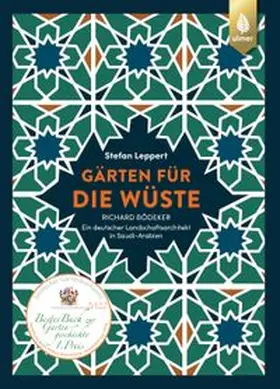 Leppert |  Gärten für die Wüste | Buch |  Sack Fachmedien