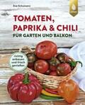 Schumann |  Tomaten, Paprika & Chili für Garten und Balkon | Buch |  Sack Fachmedien