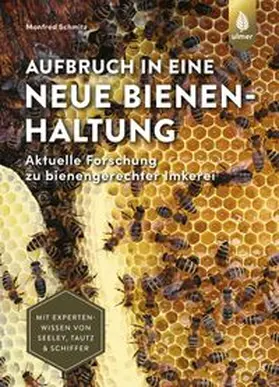 Schmitz |  Aufbruch in eine neue Bienenhaltung | eBook | Sack Fachmedien