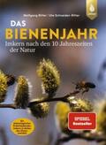 Ritter / Schneider-Ritter |  Das Bienenjahr - Imkern nach den 10 Jahreszeiten der Natur | Buch |  Sack Fachmedien
