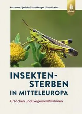 Fartmann / Jedicke / Streitberger |  Insektensterben in Mitteleuropa | eBook | Sack Fachmedien