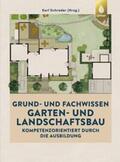Schrader |  Grund- und Fachwissen Garten- und Landschaftsbau | eBook | Sack Fachmedien
