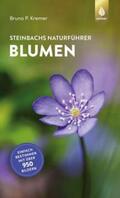 Kremer |  Steinbachs Naturführer Blumen | Buch |  Sack Fachmedien