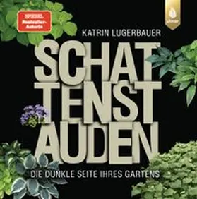Lugerbauer |  Schattenstauden | Buch |  Sack Fachmedien