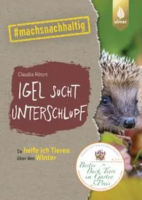 Rösen |  Igel sucht Unterschlupf | eBook | Sack Fachmedien