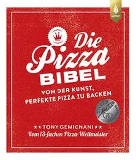 Gemignani |  Die Pizza-Bibel | eBook | Sack Fachmedien