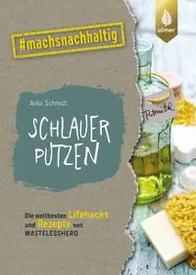 Schmidt |  Schlauer putzen | Buch |  Sack Fachmedien