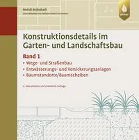Mahabadi |  Konstruktionsdetails im Garten- und Landschaftsbau - Band 1 | Buch |  Sack Fachmedien