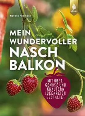 Faßmann |  Mein wundervoller Naschbalkon | eBook | Sack Fachmedien