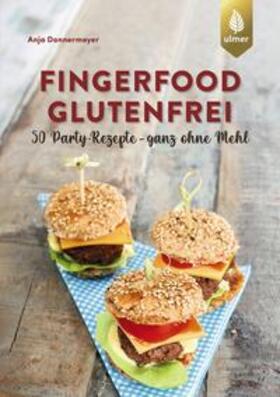 Donnermeyer |  Fingerfood glutenfrei | eBook | Sack Fachmedien