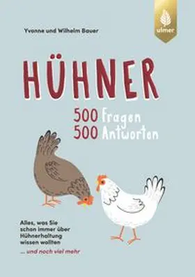 Bauer | Hühner - 500 Fragen, 500 Antworten | E-Book | www.sack.de