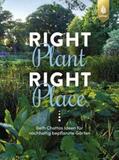 Chatto / Arlinghaus |  Right Plant - Right Place | Buch |  Sack Fachmedien
