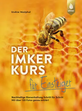 Westphal |  Der Imkerkurs für Einsteiger | Buch |  Sack Fachmedien