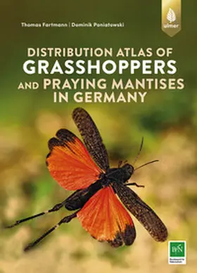 Fartmann / Poniatowski |  Distribution atlas of grasshoppers and praying mantis in Germany | Buch |  Sack Fachmedien
