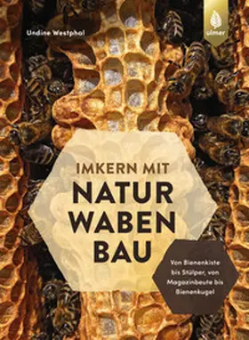 Westphal |  Imkern mit Naturwabenbau | Buch |  Sack Fachmedien