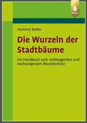 Balder |  Die Wurzeln der Stadtbäume | eBook | Sack Fachmedien