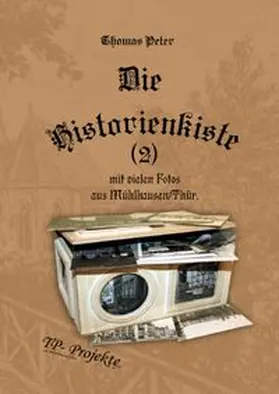 Peter |  Die Historienkiste / Die Historienkiste (2) | Buch |  Sack Fachmedien
