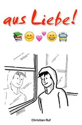 Ruf |  aus Liebe! | Buch |  Sack Fachmedien