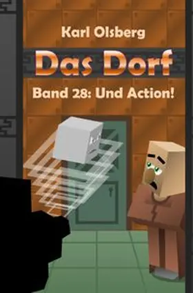 Olsberg |  Das Dorf / Das Dorf Band 28: Und Action | Buch |  Sack Fachmedien