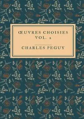 Péguy |  Œuvres Choisies Vol.2 | Buch |  Sack Fachmedien