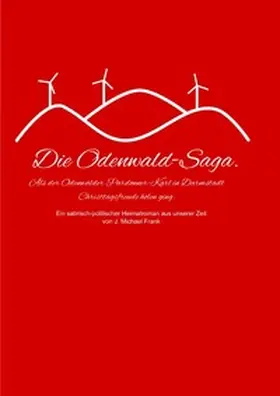 Frank |  Die Odenwald-Saga | Buch |  Sack Fachmedien
