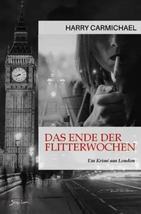 Carmichael |  Das Ende der Flitterwochen | Buch |  Sack Fachmedien