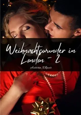 Kaur |  Weihnachtswunder in London – Teil 2 | Buch |  Sack Fachmedien
